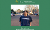 Green box with a picture of a young man in a blue shirt in the middle. Above the picture is the RIPE logo and the words Realizing Increased Photosynthetic Efficiency. Below the picture it says David Hong, RIPE Fall 2024 Science Communication Intern.